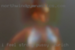 I feel strong, stable and pussy in Zurich self-realized.