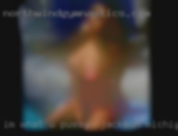 Im what u need come test pussy in Jackson, Michigan me out.