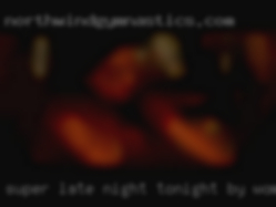 Super late night Anon Style tonight by women in Rochester Fuck n go.
